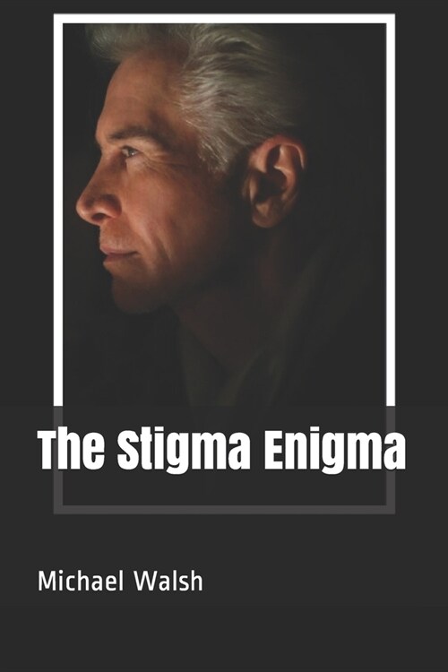 The Stigma Enigma (Paperback)