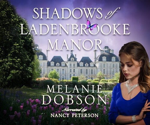 Shadows of Ladenbrooke Manor (MP3 CD)
