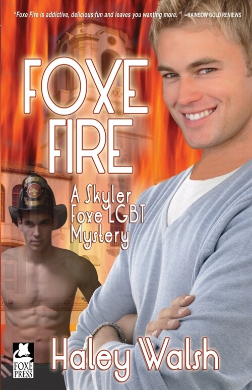 Foxe Fire: A Skyler Foxe LGBT Mystery (Paperback)