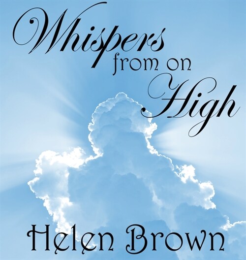 Whispers from on High (Hardcover)