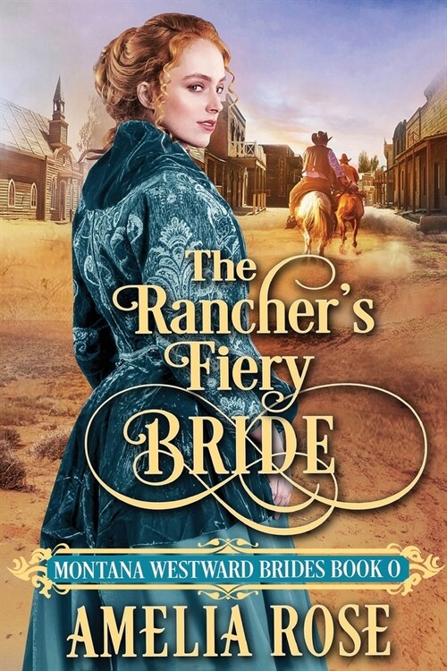 The Ranchers Fiery Bride (Paperback)