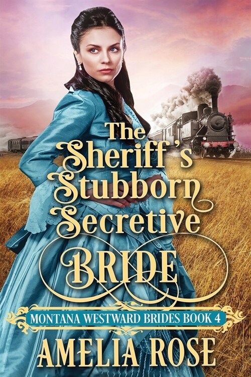 The Sheriffs Stubborn Secretive Bride (Paperback)