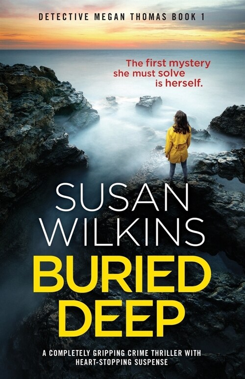 Buried Deep : A completely gripping crime thriller with heart-stopping suspense (Paperback)