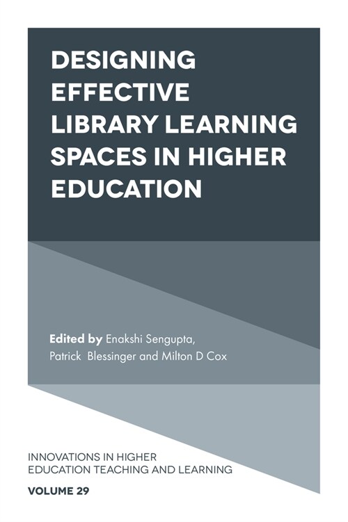 Designing Effective Library Learning Spaces in Higher Education (Hardcover)