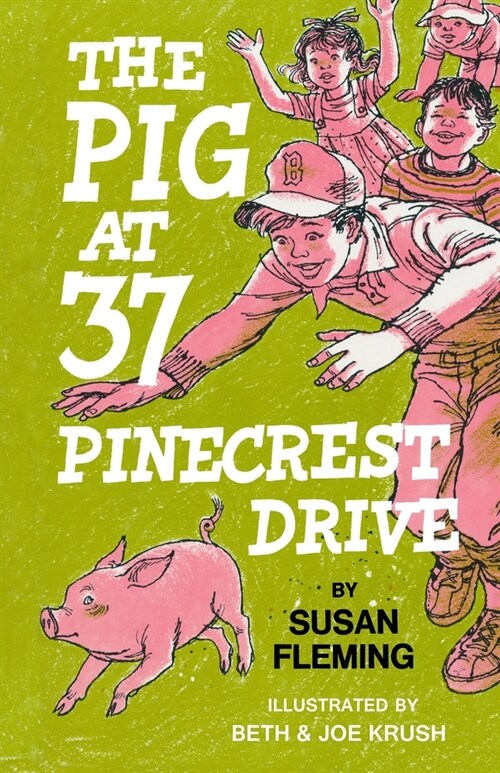 The Pig at 37 Pinecrest Drive (Paperback)