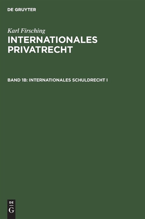 Internationales Schuldrecht I (Hardcover, Reprint 2020)