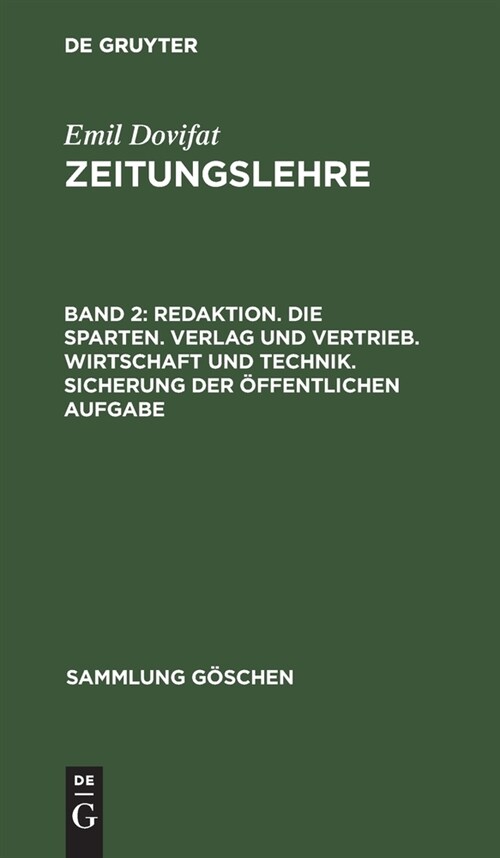 Redaktion. Die Sparten. Verlag Und Vertrieb. Wirtschaft Und Technik. Sicherung Der ?fentlichen Aufgabe (Hardcover, 5, 5., Neubearb. A)