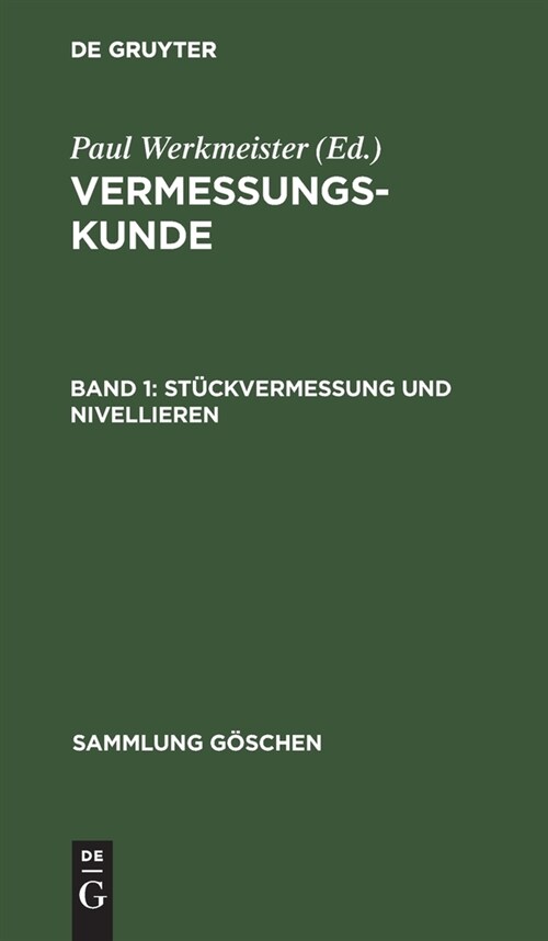 St?kvermessung Und Nivellieren (Hardcover, 12, 12., Verbes. Au)