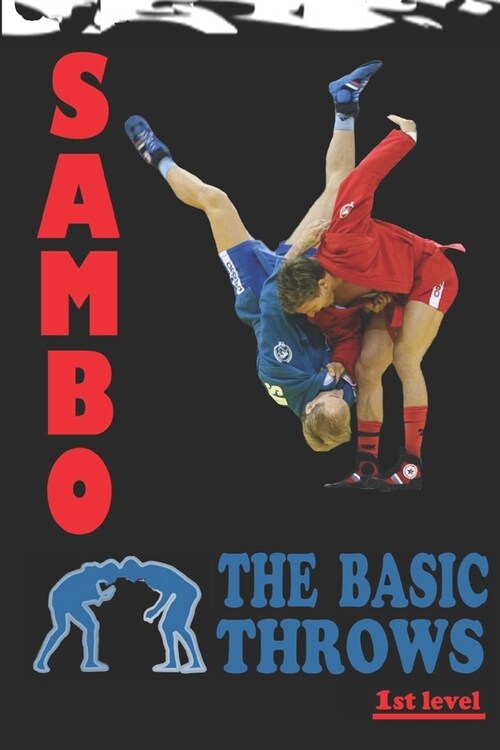 Sambo: the basic throws (Paperback)