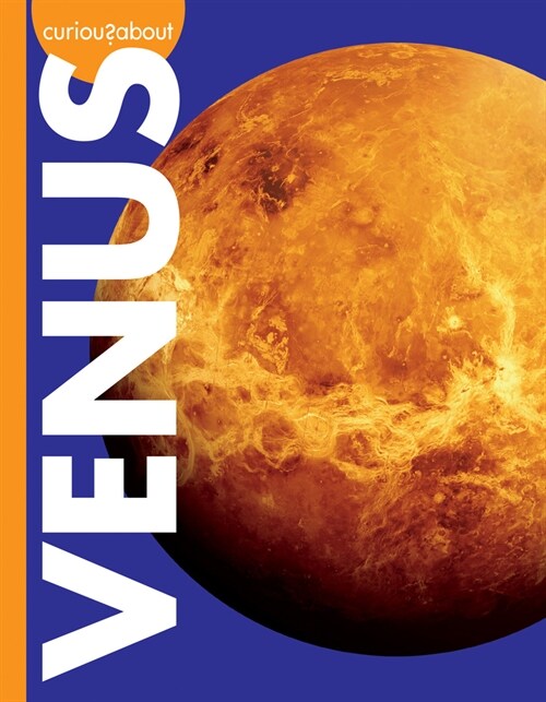 Curious about Venus (Library Binding)