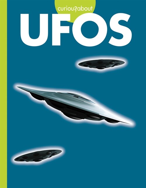 Curious about UFOs (Library Binding)