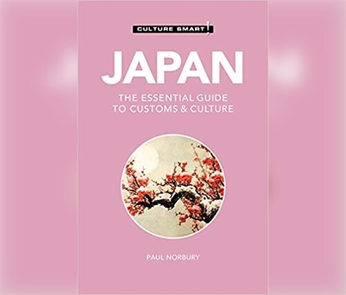 Japan - Culture Smart!: The Essential Guide to Customs & Culture (Audio CD)