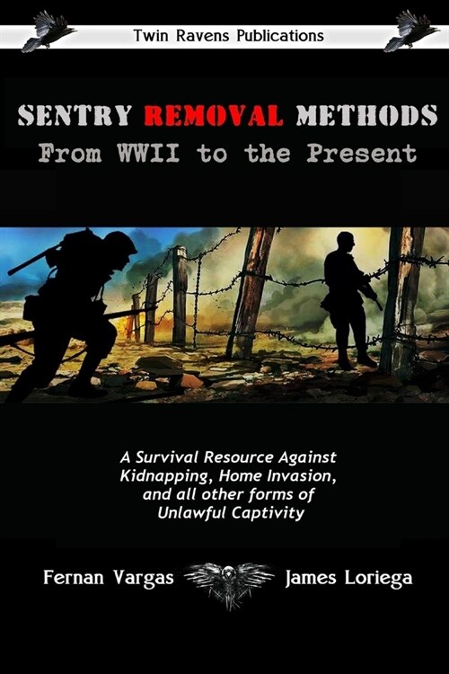 Sentry Removal Methods (Paperback)