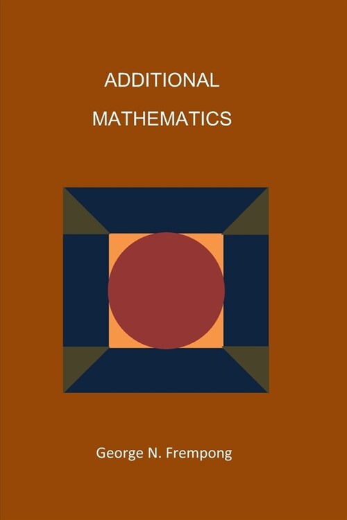 Additional Mathematics (Paperback)