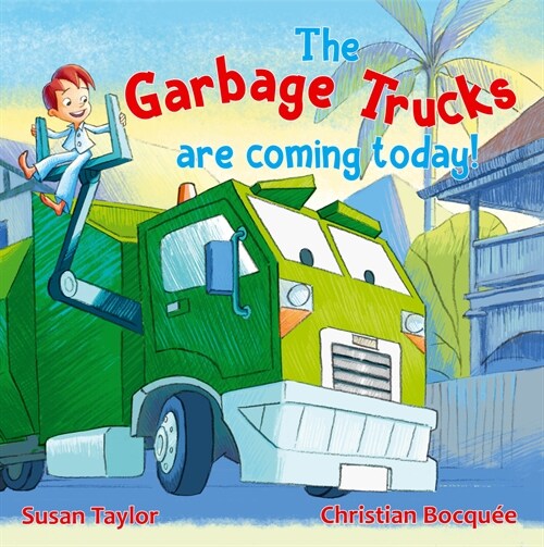The Garbage Trucks Are Coming Today! (Hardcover)