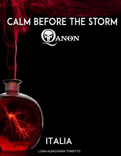 Calm Before the Storm: Qanon (Paperback)