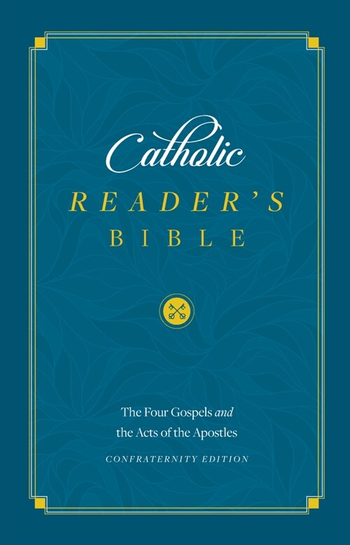 The Catholic Readers Bible: The Gospels (Hardcover)