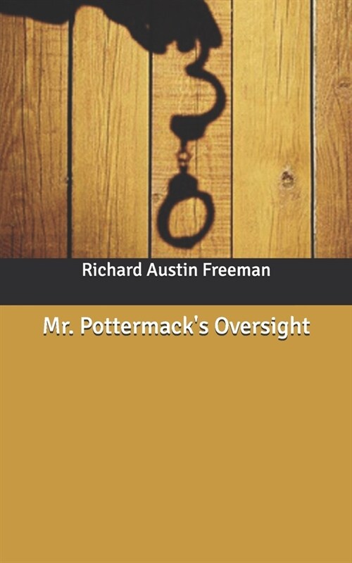 Mr. Pottermacks Oversight (Paperback)