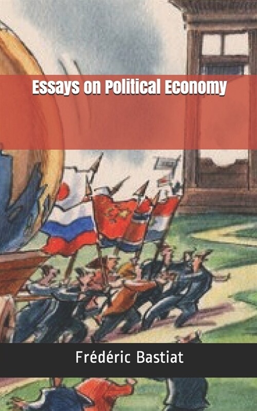 Essays on Political Economy (Paperback)