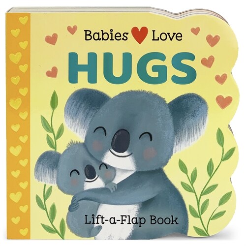 Babies Love Hugs (Board Books)