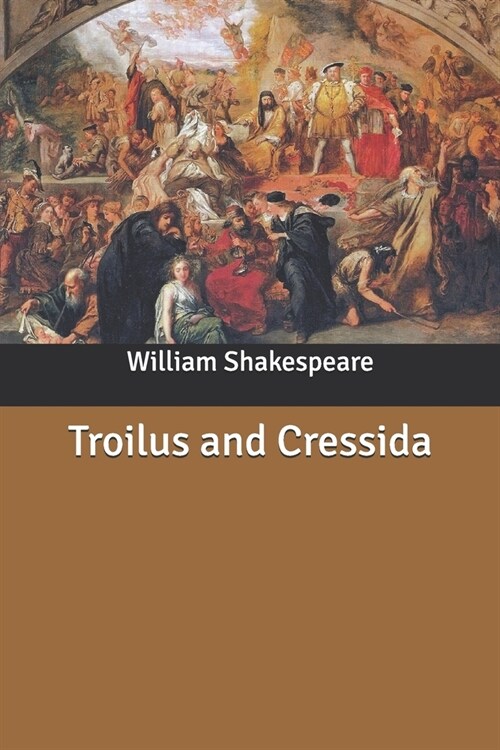 Troilus and Cressida (Paperback)