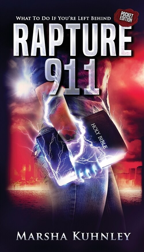 Rapture 911: What To Do If Youre Left Behind (Pocket Edition) (Paperback)