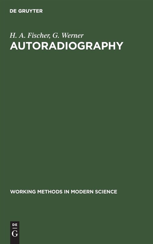 Autoradiography (Hardcover, Reprint 2020)