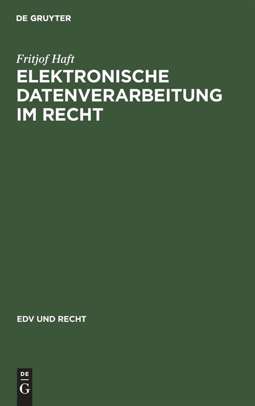 Elektronische Datenverarbeitung Im Recht (Hardcover, Reprint 2020)