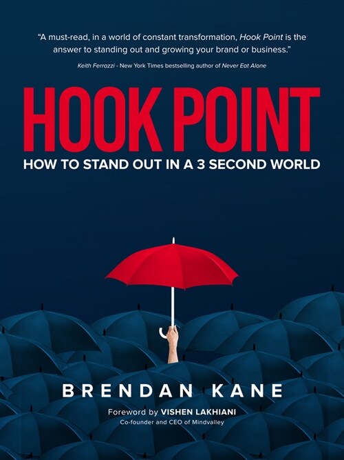 Hook Point: How to Stand Out in a 3-Second World (Hardcover)
