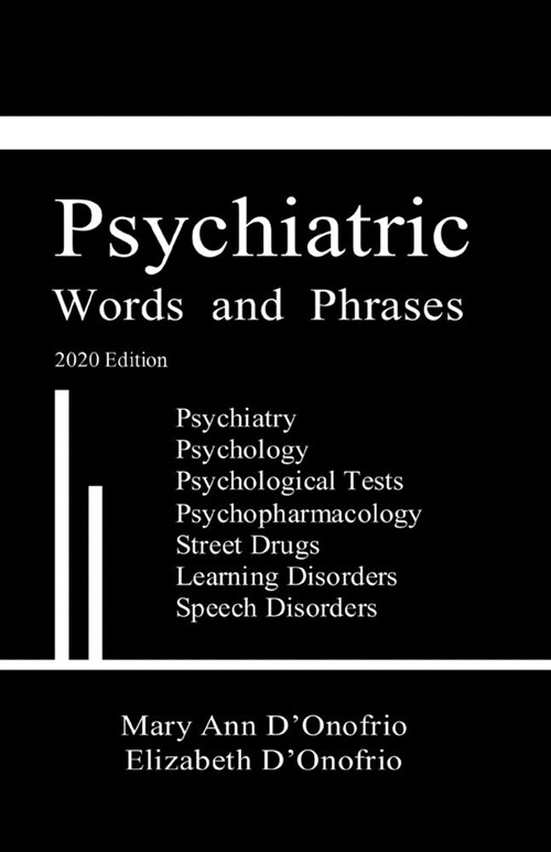 Psychiatric Words and Phrases: 2020 Edition (Paperback)