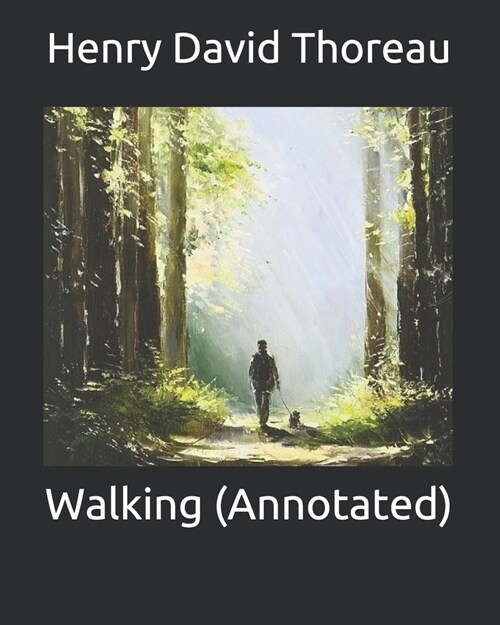 Walking (Annotated) (Paperback)