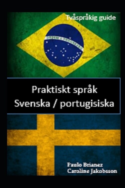 Praktiskt spr?: Svenska / portugisiska: tv?pr?ig guide (Paperback)