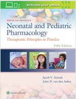Yaffe and Aranda's Neonatal and Pediatric Pharmacology: Therapeutic Principles in Practice (Hardcover, 5)