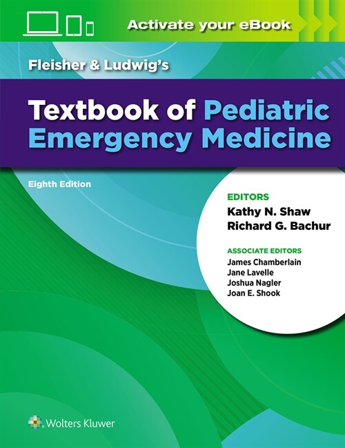Fleisher & Ludwigs Textbook of Pediatric Emergency Medicine (Hardcover)