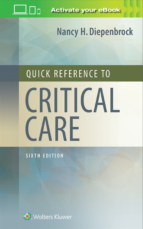 Quick Reference to Critical Care (Paperback)