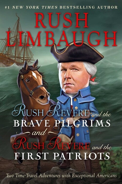 Rush Revere and the Brave Pilgrims and Rush Revere and the First Patriots: Two Time-Travel Adventures with Exceptional Americans (Paperback)