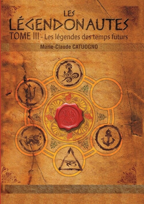 Les L?endonautes: les l?endes des temps futurs (Paperback)