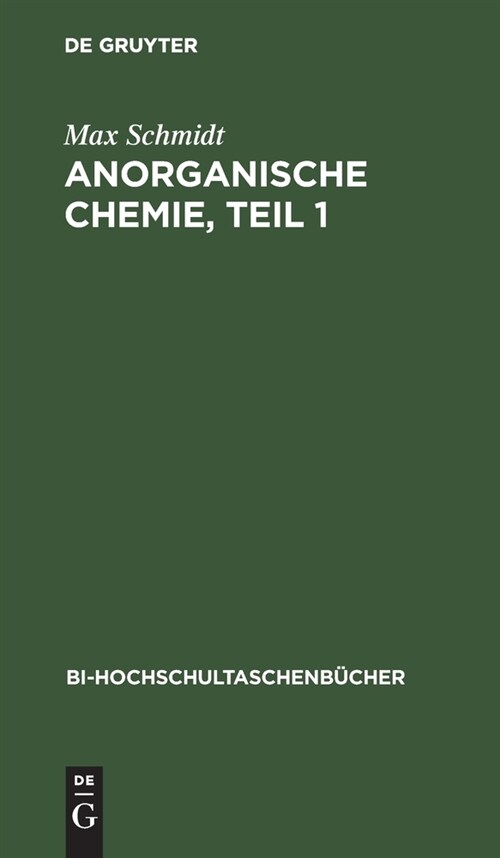 Anorganische Chemie, Teil 1 (Hardcover, Reprint 2019)