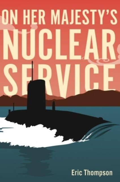 On Her Majestys Nuclear Service (Paperback)