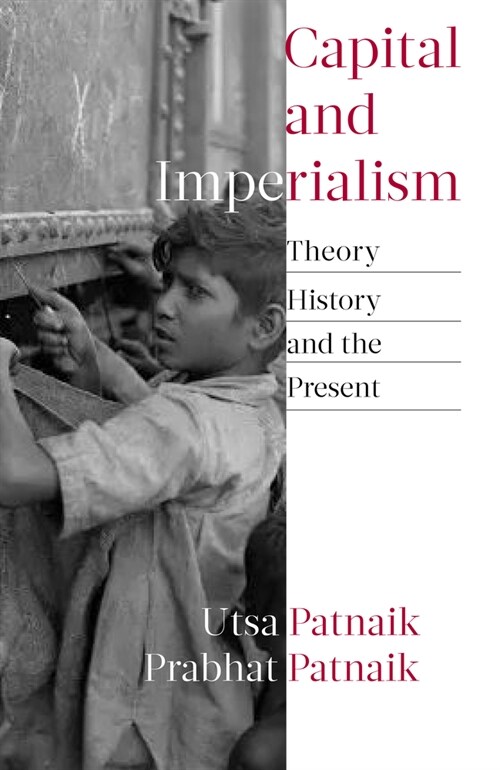 Capital and Imperialism: Theory, History, and the Present (Hardcover)