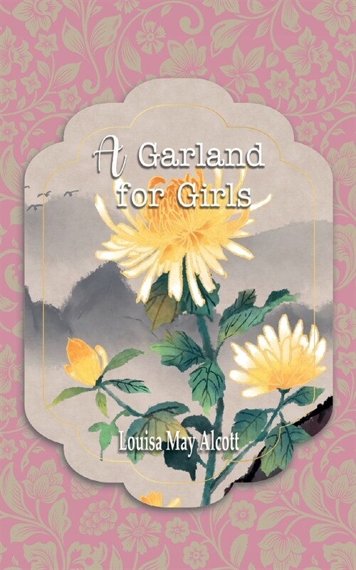 A Garland for Girls (Paperback)