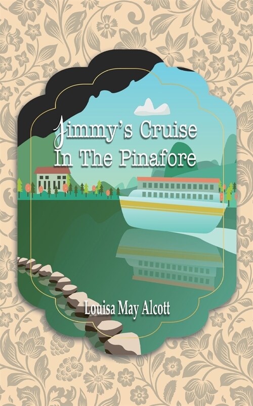 Jimmys Cruise In The Pinafore (Paperback)