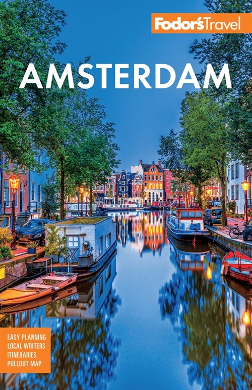 Fodors Amsterdam: With the Best of the Netherlands (Paperback)