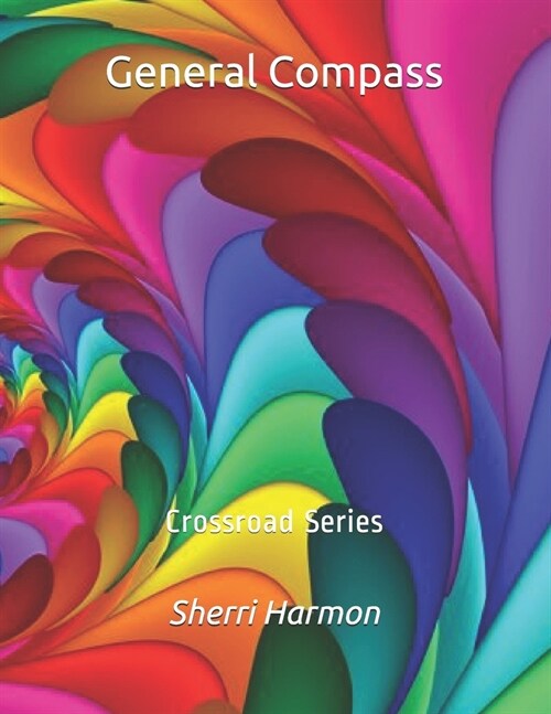 General Compass: Crossroad Series (Paperback)