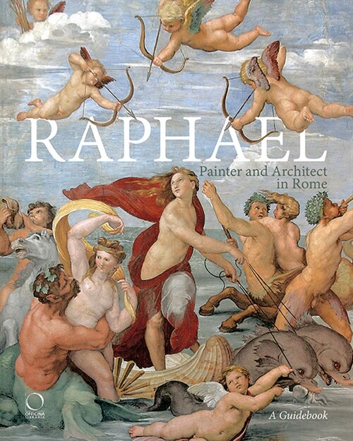 Raphael, Painter and Architect in Rome: Itineraries (Paperback)