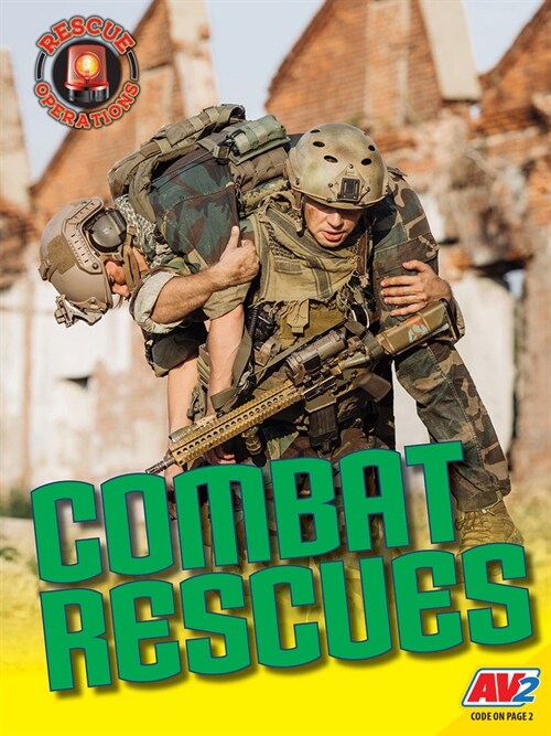 Combat Rescues (Library Binding)