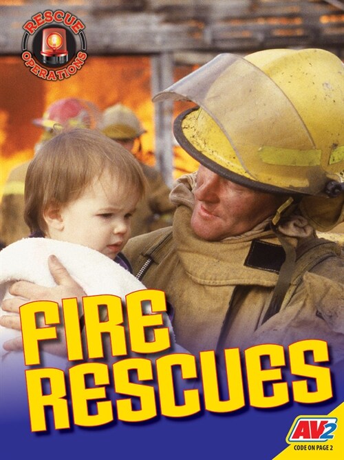 Fire Rescues (Library Binding)