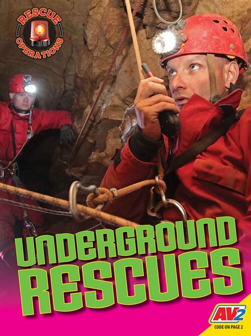 Underground Rescues (Library Binding)