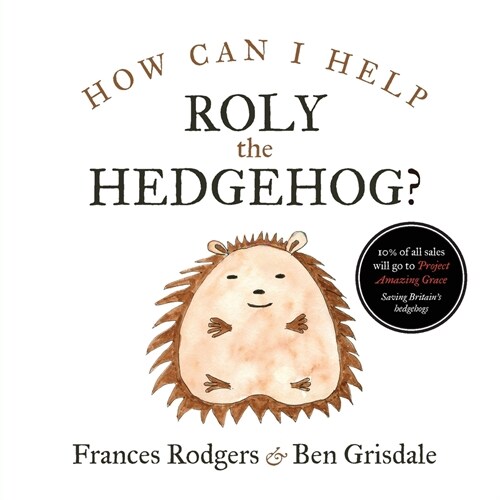 How can I help Roly the hedgehog? (Paperback)