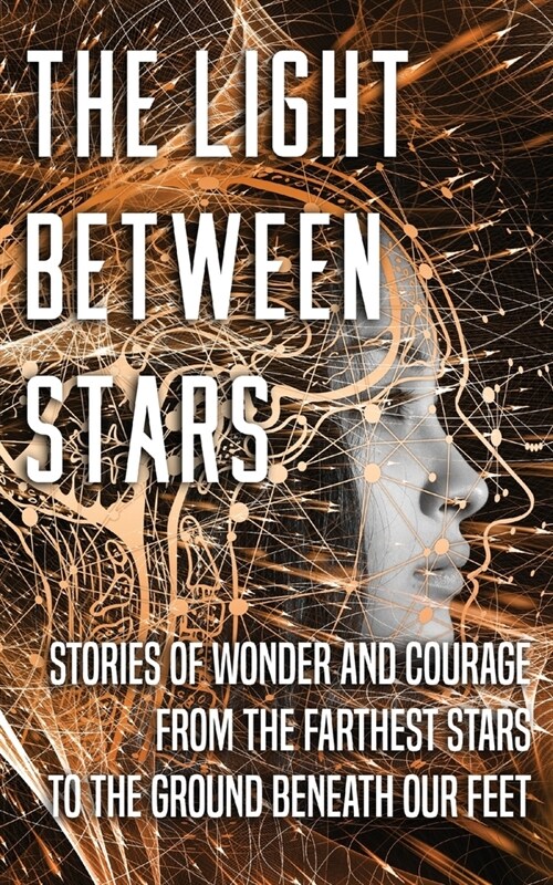 The Light Between Stars (Paperback)